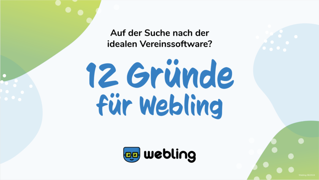 Titelbild der Präsentation für, warum Webling die perfekte Vereinssoftware für deinen Verein ist. 